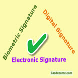 Understanding Electronic Signature, Digital Signature, Digital Certificate and Biometric Signature