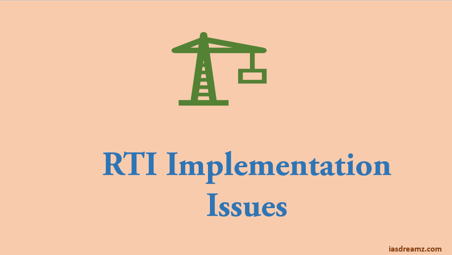 Issues in Implementation of the RTI Act: PART I